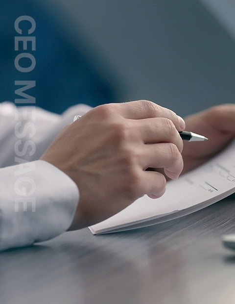 CEO MESSAGE